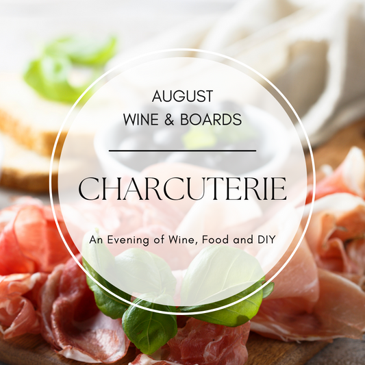 August 14, 2024 - Wine and Charcuterie Tickets