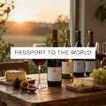 AUGUST | Free Wine Tasting Event | Passport to the World Tasting Series
