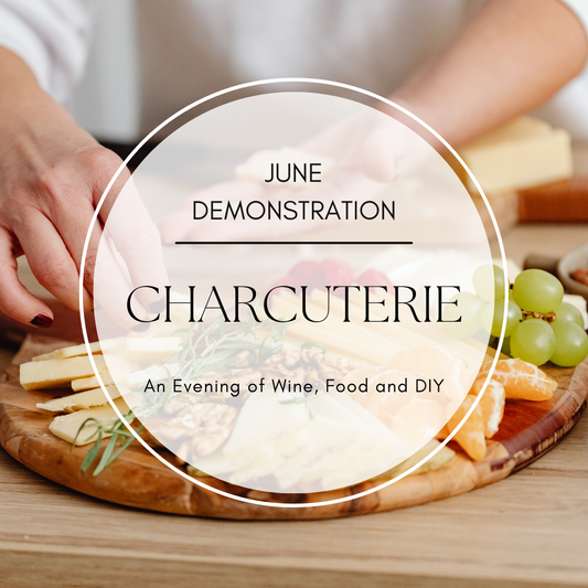 June 19, 2024 - Wine and Charcuterie Demonstration Tickets