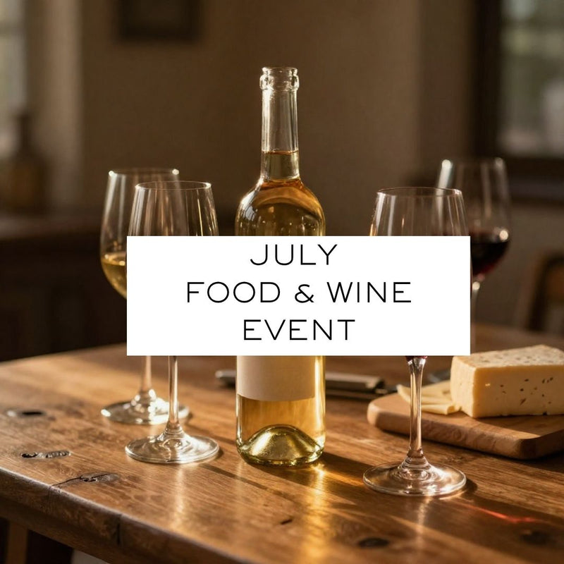 JULY - Food & Wine Event